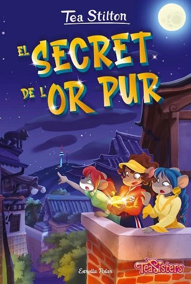 EL SECRET DE L'OR PUR | 9788413895130 | STILTON, TEA