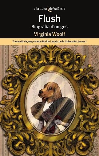 FLUSH. BIOGRAFIA D'UN GOS | 9788413585024 | VIRGINIA WOOLF