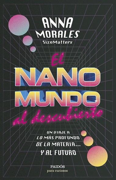 EL NANOMUNDO AL DESCUBIERTO | 9788449339943 | MORALES, ANNA