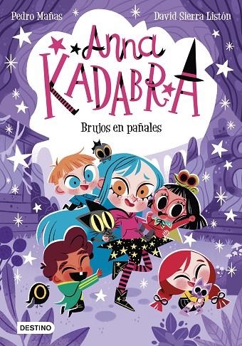 ANNA KADABRA 12. BRUJOS EN PAÑALES | 9788408274186 | MAÑAS, PEDRO/SIERRA LISTÓN, DAVID