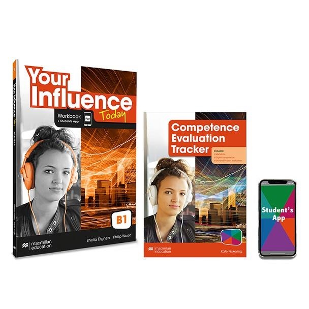 YOUR INFLUENCE TODAY B1 WORKBOOK, COMPETENCE EVALUATION TRACKER Y STUDENT'S APP | 9781380099273 | DIGNEN, SHEILA/WOOD, PHILIP