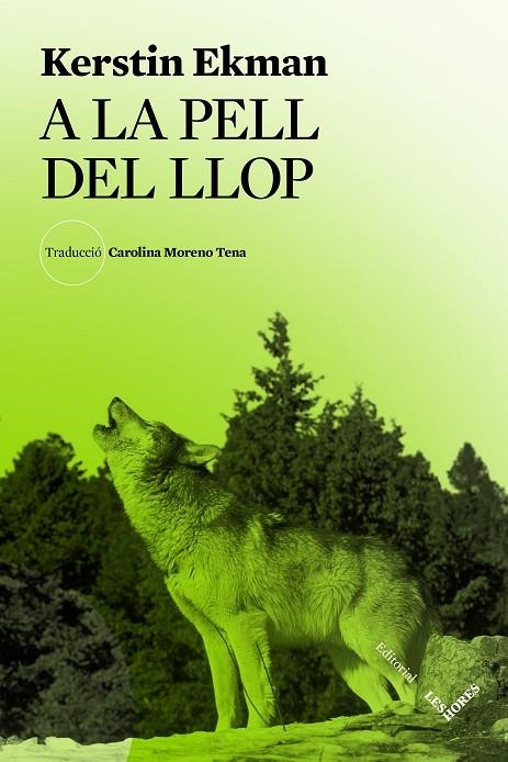 A LA PELL DEL LLOP | 9788412639445 | EKMAN, KERSTIN