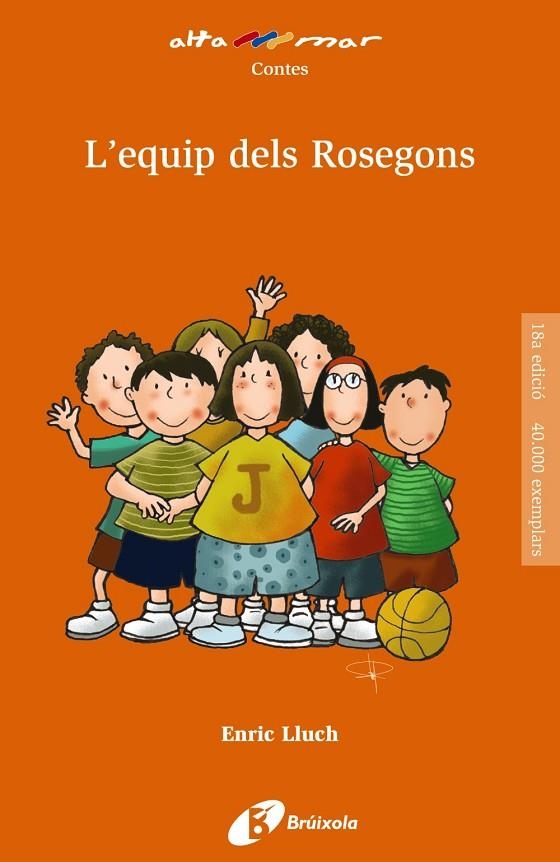 L'EQUIP DELS ROSEGONS | 9788413490663 | LLUCH, ENRIC