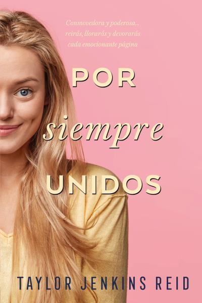 POR SIEMPRE, UNIDOS | 9788416327973 | JENKINS REID, TAYLOR