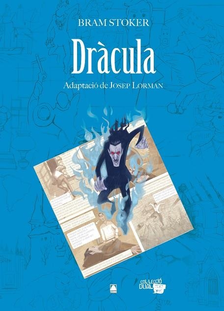 COL·LECCIÓ DUAL 02. DRÀCULA -BRAM STOKER- | 9788430769216 | VÁNDOR, ARIEL/MARTÍ, SEBASTIÀ/MARTÍ RAÜLL, SALVADOR/FORTUNY GINÉ, JOAN BAPTISTA