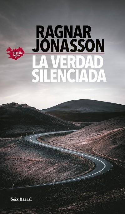 LA VERDAD SILENCIADA (SERIE ISLANDIA NEGRA 5) | 9788432242304 | JÓNASSON, RAGNAR