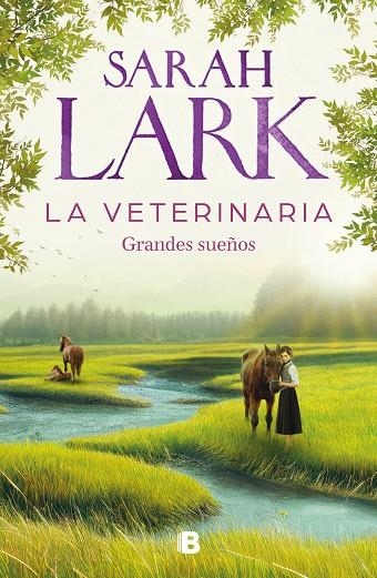 LA VETERINARIA. GRANDES SUEÑOS | 9788466674812 | LARK, SARAH