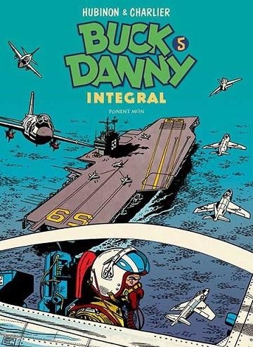 BUCK DANNY INTEGRAL 5 | 9781910856116 | CHARLIER JEAN-MICHEL / HUBINON VICTOR