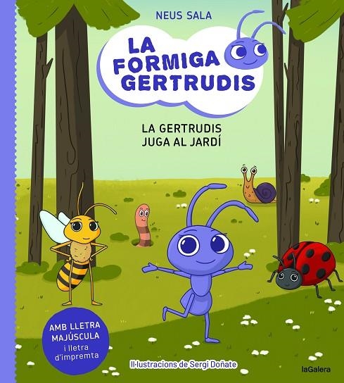 LA FORMIGA GERTRUDIS 2. LA GERTRUDIS JUGA AL JARDÍ | 9788424671686 | SALA BAIGET, NEUS