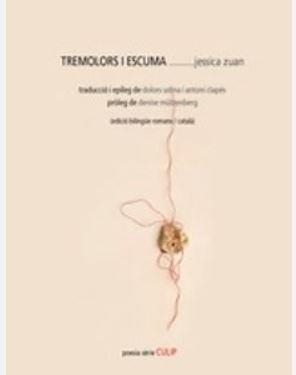 TREMOLORS I ESCUMA | 9788481280456 | JESSICA ZUAN