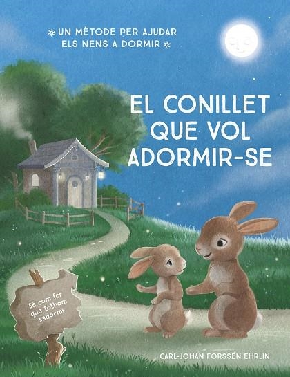 EL CONILLET QUE VOL ADORMIR-SE | 9788448866686 | FORSSÉN EHRLIN, CARL-JOHAN