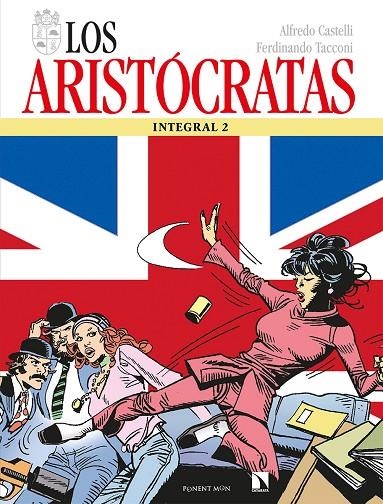 LOS ARISTÓCRATAS 2 | 9788418309090 | CASTELLI, ALFREDO/TACCONI, FERDINANDO