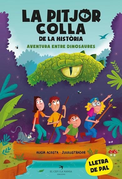 LA PITJOR COLLA DE LA HISTÒRIA. AVENTURA ENTRE DINOSAURES | 9788419747099 | ACOSTA, ALICIA