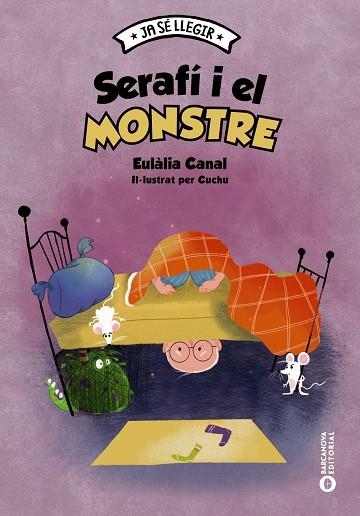 SERAFÍ I EL MONSTRE | 9788448957124 | CANAL, EULÀLIA