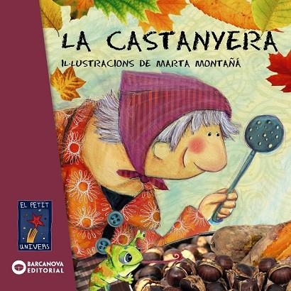 LA CASTANYERA | 9788448932763 | EDITORIAL BARCANOVA