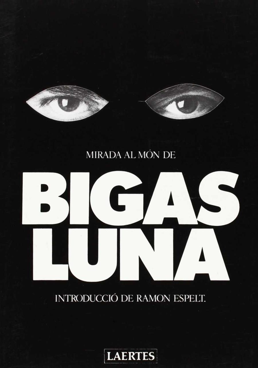 MIRADA AL MÓN DE BIGAS LUNA | 9788475841113 | ESPELT, RAMON