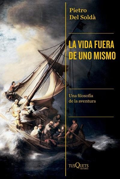 LA VIDA FUERA DE UNO MISMO | 9788411073448 | SOLDÀ, PIETRO DEL