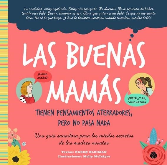 LAS BUENAS MAMÁ TIENEN PENSAMIENTOS ATERRADORES, PERO NO PASA NADA | 9788418956218 | KLEIMAN, KAREN