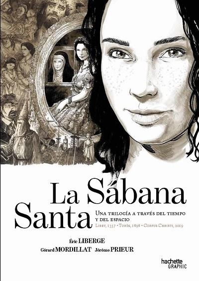 LA SÁBANA SANTA. UNA TRILOGÍA A TRAVÉS DEL TIEMPO Y EL ESPACIO | 9788419316882 | LIBERGE, ÉRIC