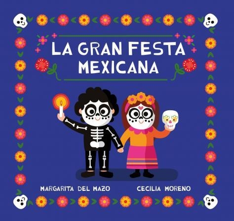 GRAN FIESTA MEXICANA | 9788418753268 | DEL MAZO, MARGARITA