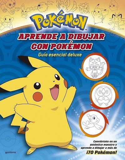 APRENDE A DIBUJAR CON POKÉMON: GUÍA ESENCIAL DELUXE (COLECCIÓN POKÉMON) | 9788419241009 | THE POKÉMON COMPANY