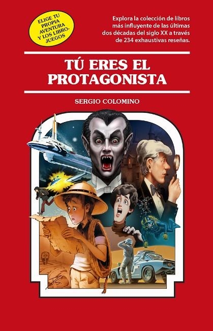 TÚ ERES EL PROTAGONISTA | 9788419740540 | COLOMINO, SERGIO