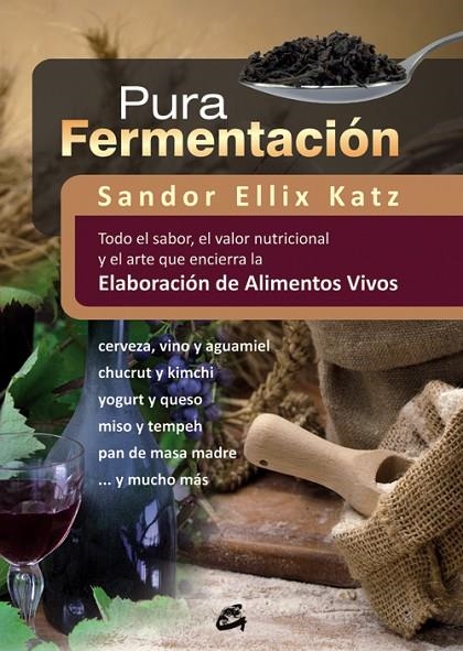 PURA FERMENTACIÓN | 9788484454571 | KATZ, SANDOR ELLIX