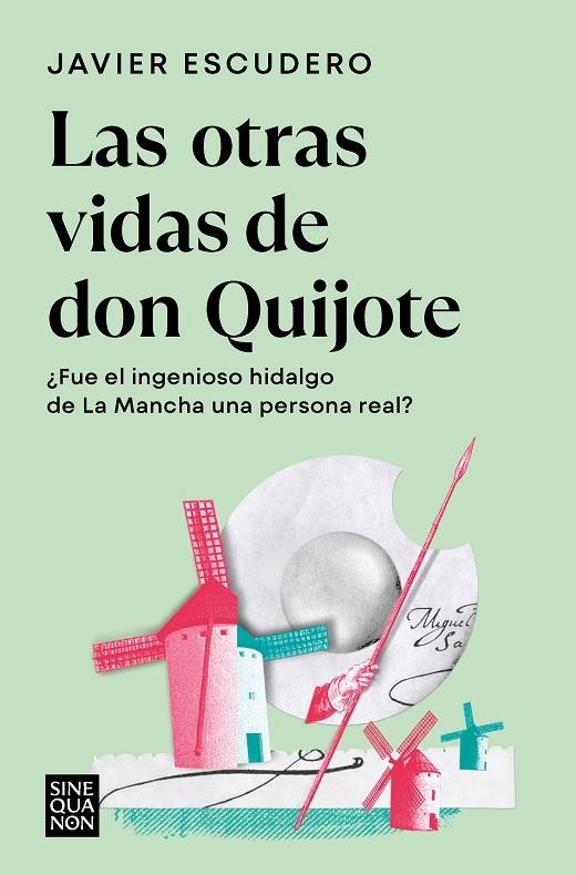 LAS OTRAS VIDAS DE DON QUIJOTE | 9788466671286 | ESCUDERO, JAVIER