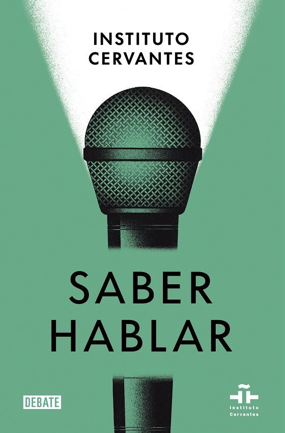 SABER HABLAR | 9788418056970 | INSTITUTO CERVANTES/ALBELDA, MARTA/PONS BORDERÍA, SALVADOR