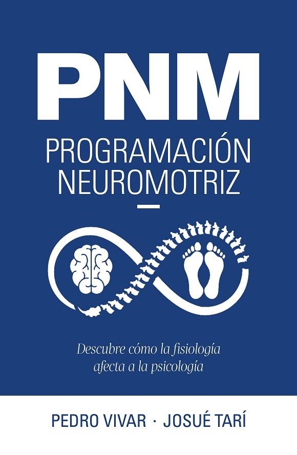 PNM. PROGRAMACIÓN NEUROMOTRIZ | 9788419466600 | VIVAR, PEDRO/TARÍ, JOSUÉ