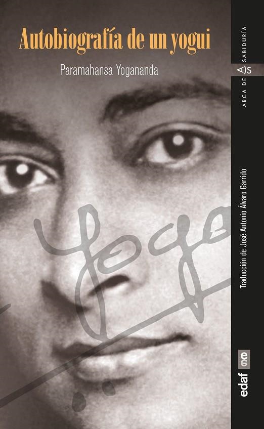 AUTOBIOGRAFÍA DE UN YOGUI | 9788441442207 | PARAMAHANSA YOGANANDA