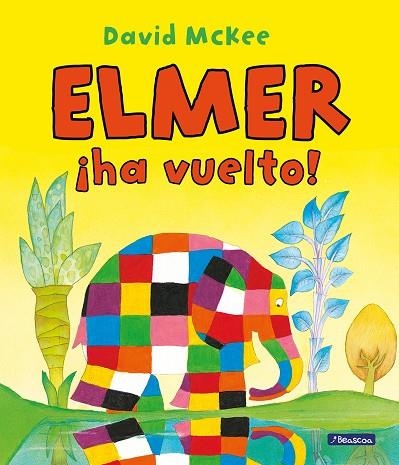 ELMER. UN CUENTO - ¡ELMER HA VUELTO! | 9788448832193 | MCKEE, DAVID