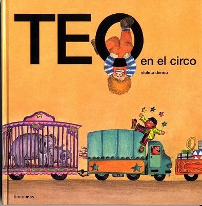 TEO EN EL CIRCO (CASTELLA) | 9788471762702 | DENOU, VIOLETA