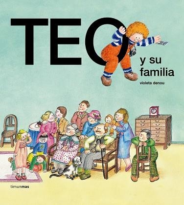 TEO Y SU FAMILIA (DESCUBRE EL MUNDO) | 9788471763129 | DENOU, VIOLETA