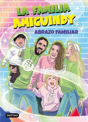 LA FAMILIA AMIGUINDY 1. ABRAZO FAMILIAR | 9788408275411 | LA FAMILIA AMIGUINDY