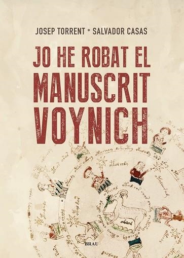 JO HE ROBAT EL MANUSCRIT VOYNICH | 9788418096587 | TORRENT ALABAU, JOSEP/CASAS BUSQUETS, SALVADOR