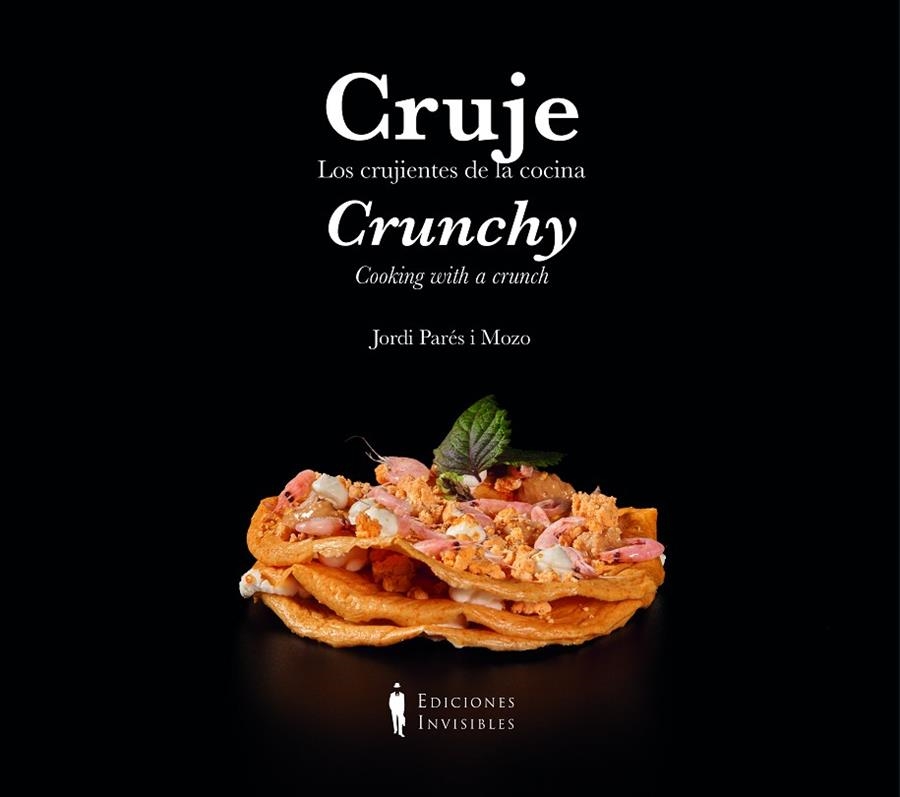 CRUJE / CRUNCHY | 9788412579314 | PARÉS MOZO, JORDI