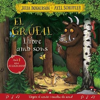 EL GRÚFAL. LLIBRE AMB SONS | 9788413492926 | DONALDSON, JULIA