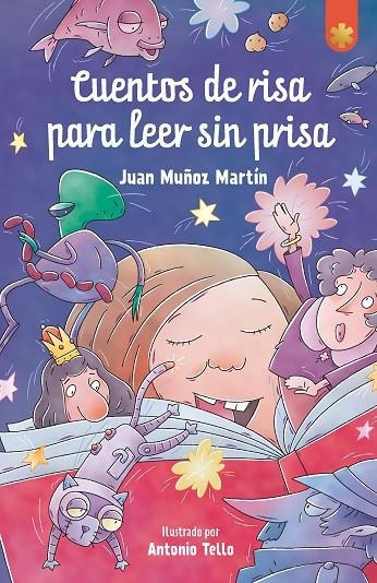 CUENTOS DE RISA PARA LEER SIN PRISA | 9788411820011 | MUÑOZ MARTÍN, JUAN