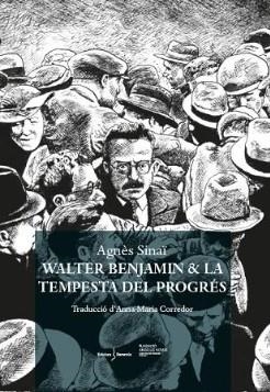 WALTER BENJAMIN & LA TEMPESTA DEL PROGRÉS | 9788412662238 | SINAÏ, AGNÈS