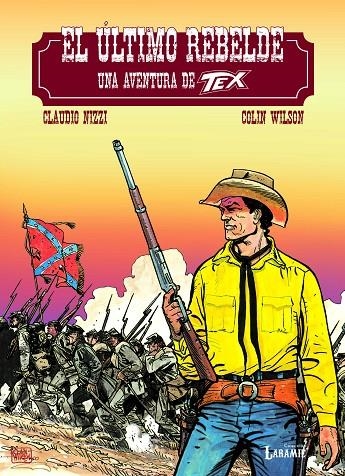 TEX - EL ÚLTIMO REBELDE | 9788419148629 | WILSON, COLIN/NIZZI, CLAUDIO