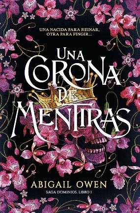 DOM.1 UNA CORONA DE MENTIRAS | 9788419621207 | OWEN, ABIGAIL