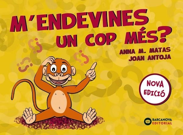 M'ENDEVINES UN COP MÉS? | 9788448949822 | ANTOJA, JOAN/MATAS, ANNA M.