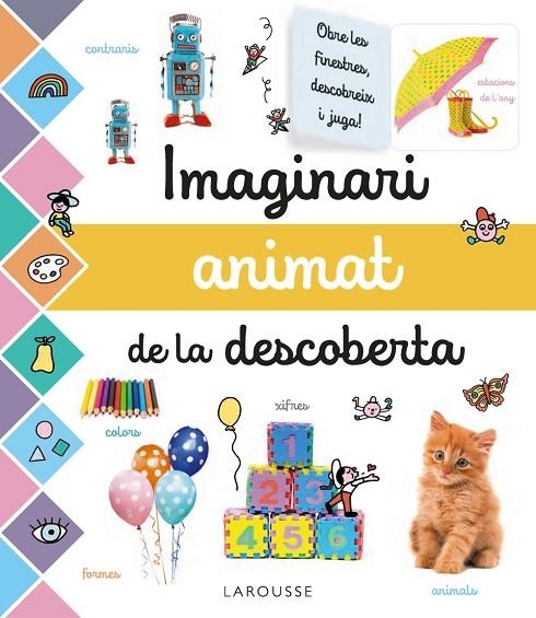 IMAGINARI ANIMAT DE LA DESCOBERTA | 9788417720681 | LAROUSSE EDITORIAL