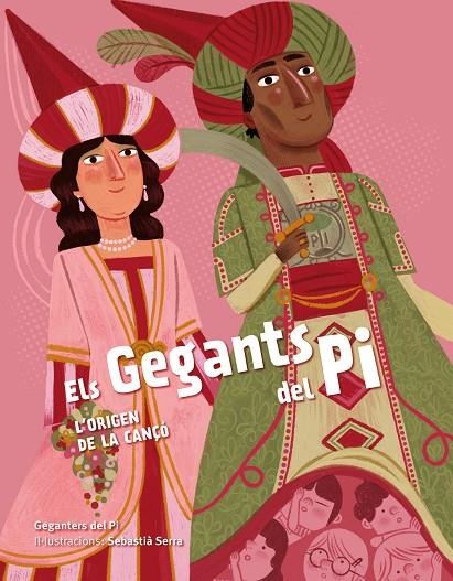 ELS GEGANTS DEL PI. L'ORIGEN DE LA CANÇÓ | 9788418522062 | GEGANTERS DEL PI/SERRA, SEBASTIÀ