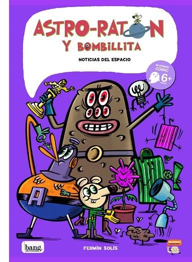 ASTRO-RATÓN Y BOMBILLITA 6 | 9788413714295 | SOLÍS, FERMÍN