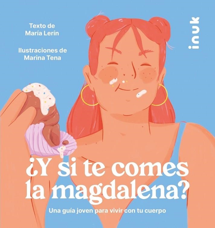 ¿Y SI TE COMES LA MAGDALENA? | 9788416774876 | LERÍN BERNA, MARÍA