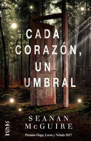 CADA CORAZÓN, UN UMBRAL | 9788491812005 | MCGUIRE, SEANAN