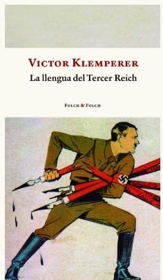 LA LLENGUA DEL TERCER REICH | 9788419563286 | KLEMPERER, VICTOR