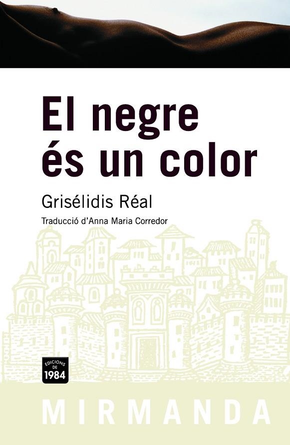 EL NEGRE ÉS UN COLOR | 9788492440306 | RÉAL, GRISÉLIDIS